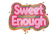 Sweet Enough